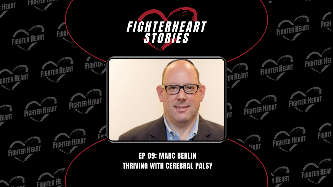 Marc Berlin - Thriving with Cerebral Palsy